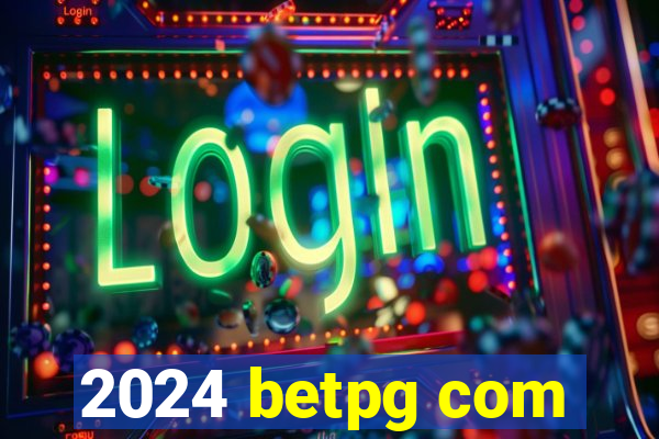 2024 betpg com